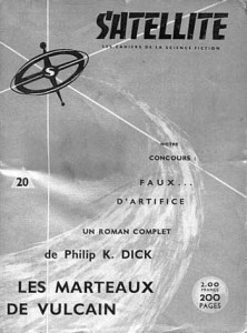 Satellite No 20, août 1959, Les marteaux de vulcain philip k dick