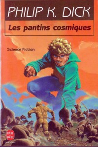 les pantins cosmiques poche livre de poche1991 philip k dick