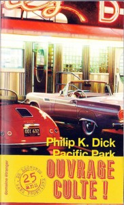 Pacific Park UGE 10/18 2005 philip k dick