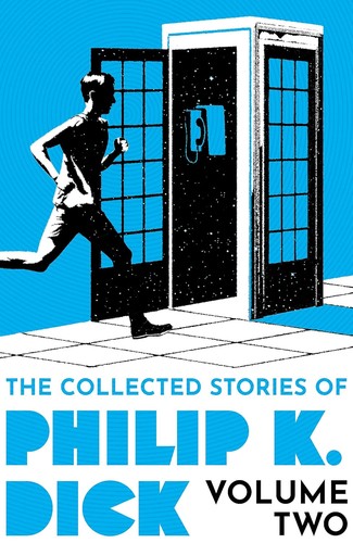 Cover of Collected Stories of Philip K. Dick Volume 2