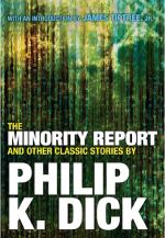 Cover of The Minority Report and Other Classic Stories