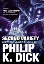 Cover of Second Variety and Other Classic Stories
