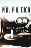 Philip K. Dick Humpty Dumpty Oakland cover