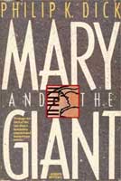 Philip K. Dick Mary And The Giant cover