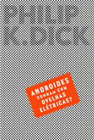 Philip K. Dick Do Androids Dream <br>of Electric Sheep? cover Adroides Sonham com Ovelhas Electricas