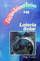 Philip K. Dick Solar Lottery cover Loteria Solar