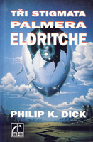 Cover of The Three Stigmata of Palmer Eldritch