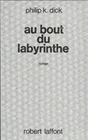 Au Bout du Labyrinthe
