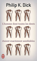 L' Homme Dont Toutes les Dents Etaient Semblables