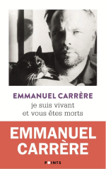 Je suis vivant et vous êtes morts