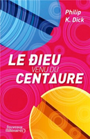 Cover of Le Dieu Venu du Centaure