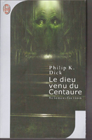 Cover of Le Dieu Venu du Centaure