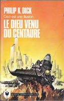 Cover of Le Dieu Venu du Centaure
