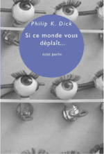 Cover of Si ce monde vous déplaît…