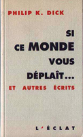 Si Ce Monde Vous Deplait...