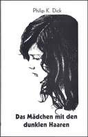 Das Madchen mit den duklen Haaren