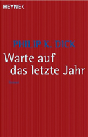 Cover of Warte auf Das Letzte Jahr