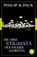 Cover of Die Drei Stigmata Des Palmer Eldritch