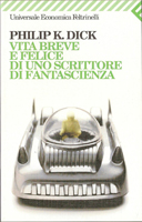 Lvita breve e felice di uno scrittore di fantascienza