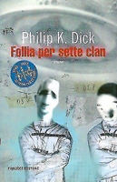 Follia per Sete Clan