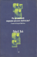 Cover of Ma Gli Androidi Sognano Pecore Elettriche?