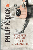 Cover of Scorrete Lacrime Disse il Poliziotto