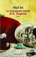 Cover of LO STRAVAGANTE MONDO DI Mr FERGESSON