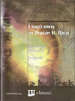 Cover of I racconti di Philip K. Dick