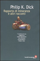 Cover of Rapporto di Minoranza e Altri Racconti