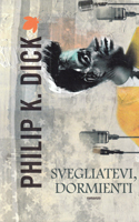 Svegliatevi Dormienti