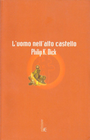 l'uomo nell'alto castello