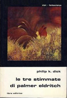 Cover of Le Tre Stimmate di Palmer Eldritch