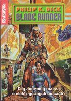 Blade Runner: Czy Androidy Marza O Elektrycznych Owcach?