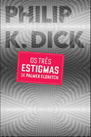 Cover of Os Tres Estigmatas de Palmer Eldritch