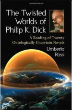 Cover of The Twisted Worlds of Philip K. Dick : A Reading of Twenty Ontologically Uncertain Novels