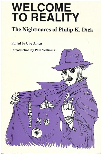 Cover of Welcome to Reality: the Nightmares of Philip K. Dick
